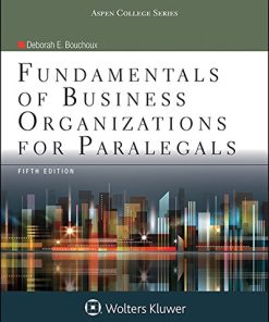 Fundamentals of Business Organizations for Paralegals Aspen College Series 5th