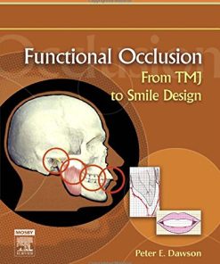 Functional occlusion from TMJ to smile design 8211 1st