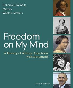 Freedom on My Mind A History of African Americans with Documents
