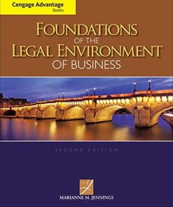 Foundations of the Legal Environment of Business 2nd by Marianne M Jennings