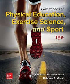 Foundations of Physical Education Exercise Science and Sport 8211 19th
