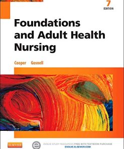 Foundations and Adult Health Nursing 7th