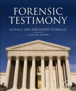 Forensic Testimony Science Law and Expert Evidence 8211 1st
