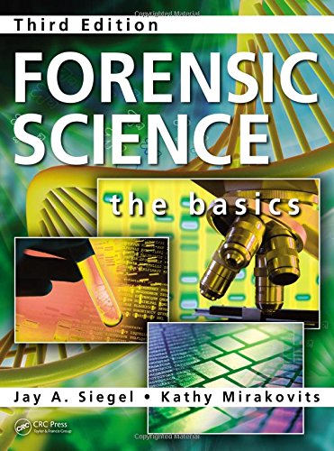 Forensic Science The Basics Third 3rd
