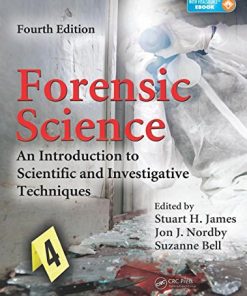 Forensic Science An Introduction to Scientific and Investigative Techniques Fourth