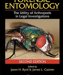 Forensic Entomology The Utility of Arthropods in Legal Investigations 2nd 8211 2nd