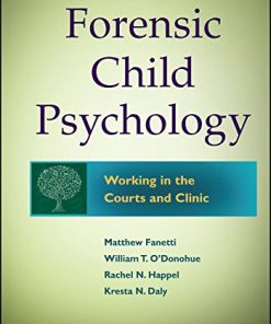 Forensic Child Psychology Working in the Courts and Clinic 8211 1st
