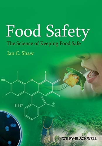 Food Safety The Science of Keeping Food Safe 8211 1st