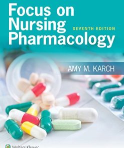 Focus on Nursing Pharmacology 8211 7th