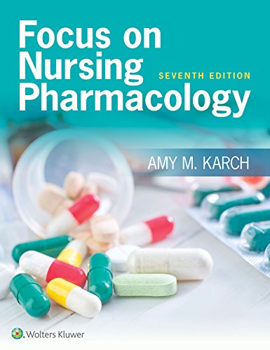 Focus on Nursing Pharmacology 8211 7th