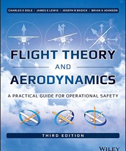 Flight Theory and Aerodynamics A Practical Guide for Operational Safety 8211 3rd