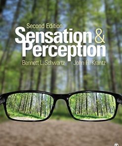 Sensation and Perception 2nd by Bennett L Schwartz