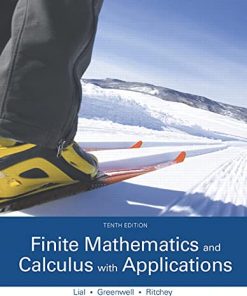 Finite Mathematics and Calculus with Applications 10th