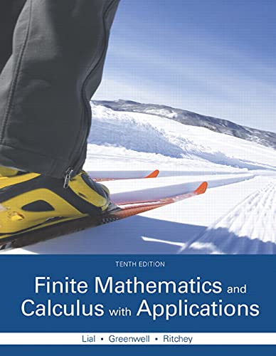 Finite Mathematics and Calculus with Applications 10th
