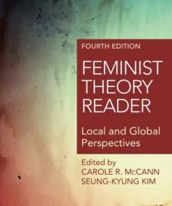 Feminist Theory Reader Local and Global Perspectives 4th