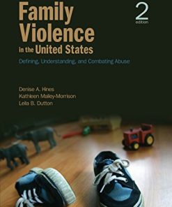 Family Violence in the United States Defining Understanding and Combating Abuse 2nd