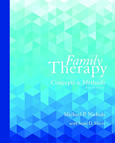 Family Therapy Concepts and Methods 8211 11th
