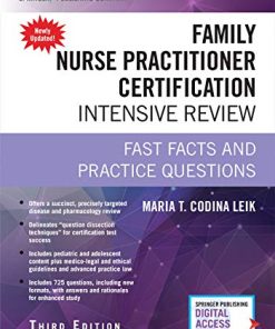 Family Nurse Practitioner Certification Intensive Review Fast Facts and Practice Questions 8211 1st