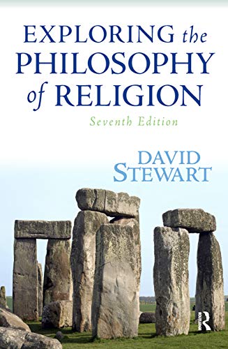 Exploring the Philosophy of Religion 8211 7th