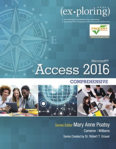 Exploring Microsoft Access 2016 Comprehensive 8211 1st