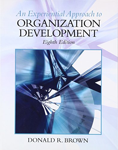 Experiential Approach to Organization Development 8211 8th