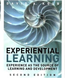 Experiential Learning Experience as the Source of Learning and Development 8211 2nd