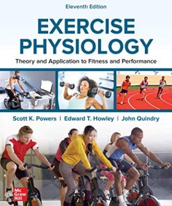 Exercise Physiology Theory and Application to Fitness and Performance 11th by Scott K Powers