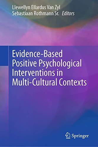 EvidenceBased Positive Psychological Interventions in MultiCultural Contexts