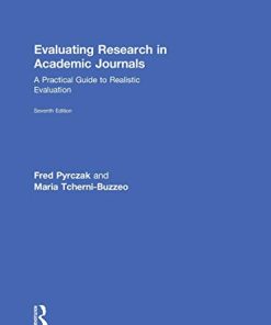 Evaluating Research in Academic Journals A Practical Guide to Realistic Evaluation 7th