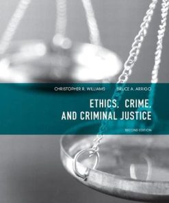 Ethics Crime and Criminal Justice 8211 2nd