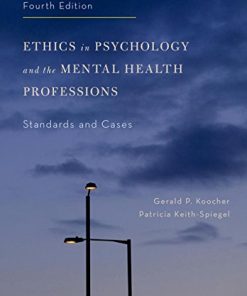 Ethics in psychology and the mental health professions standards and cases