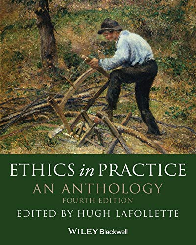Ethics in Practice An Anthology