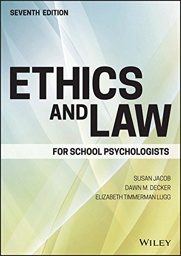 Ethics and Law for School Psychologists 8211 7th