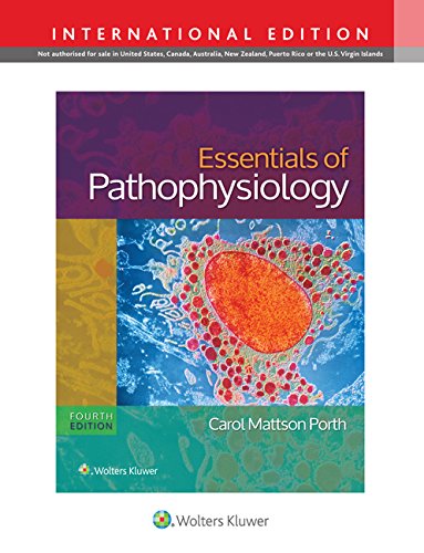 Essentials of Pathophysiology Concepts of Altered States 8211 4th