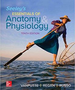 Seeley8217s Essentials of Anatomy and Physiology 10th