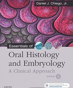 Essentials of Oral Histology and Embryology A Clinical Approach 8211 5th