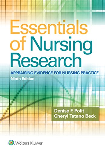 Essentials of nursing research appraising evidence for nursing practice 8211 9th