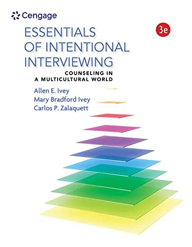 Essentials of Intentional Interviewing Counseling in a Multicultural World