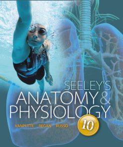 Seeley8217s Anatomy and Physiology 10th 10E