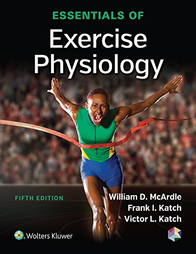 Essentials of Exercise Physiology 5th by William D McArdle