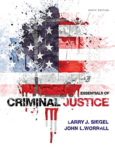 Essentials of Criminal Justice 8211 9th