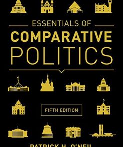 Essentials of Comparative Politics 5th by Patrick H ONeil