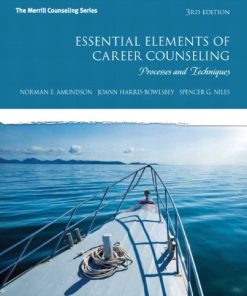 Essential Elements of Career Counseling Processes and Techniques The Merrill Counseling Series 3