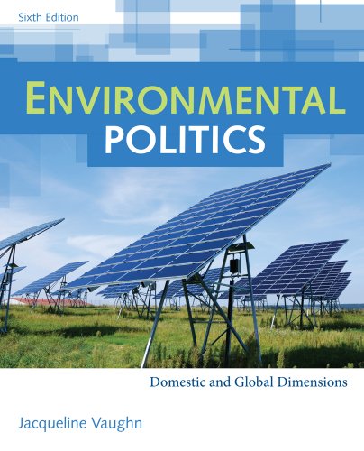 Environmental Politics Domestic and Global Dimensions Sixth 8211 6th