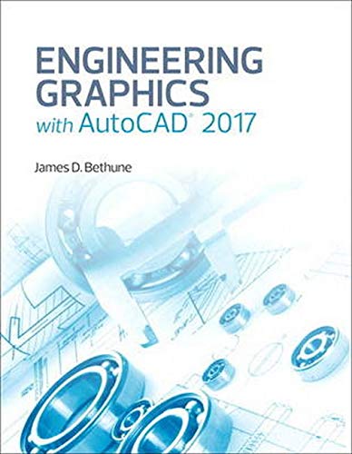 Engineering Graphics with AutoCAD 2017 1st