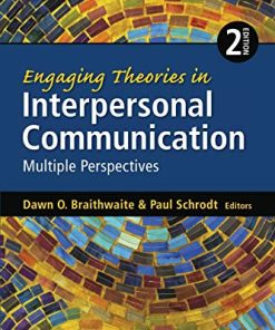 Engaging Theories in Interpersonal Communication Multiple Perspectives 8211 2nd