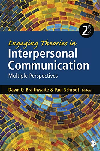 Engaging Theories in Interpersonal Communication Multiple Perspectives 8211 2nd