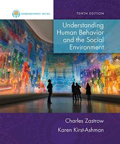 Empowerment Series Understanding Human Behavior and the Social Environment 8211 10th