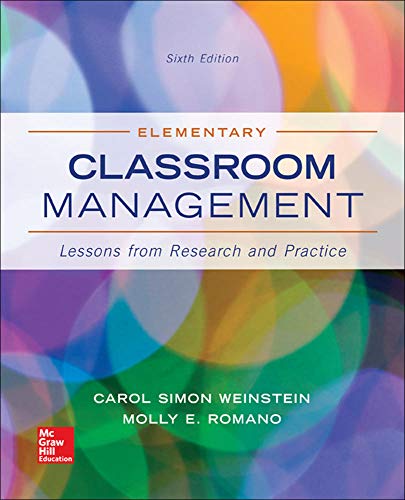 Elementary Classroom Management Lessons from Research and Practice 6th