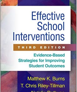 Effective School Interventions Third EvidenceBased Strategies for Improving Student Outcomes 8211 3rd